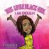 This Little Black Girl: I Am Enough!: 1