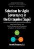 Solutions for Agile Governance in the Enterprise (SAGE)