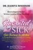 Anointed But Sick
