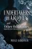 Harlots and Other Odd Bodies Undertakers: Inspired by True Events and Smothered in Blarney: 1 (Odd Body Tales)