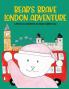 Bear's Brave London Adventure