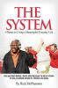 The System 5 Phases to Living a Meaningful Everyday Life: Every good coach develops a winning System within these pages I've laid out a System for ... Will you trust The System?: 002 (Future)