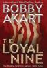 The Loyal Nine: A Post-Apocalyptic Political Thriller: 1 (Boston Brahmin)