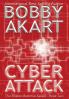 Cyber Attack: A Post-Apocalyptic Political Thriller: 2 (Boston Brahmin)