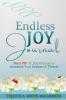 Endless JOY Journal: She's VIP 31 Day Process to Actualize Your Dreams and Thrive!