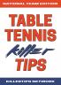 Table Tennis Killer Tips: National Team Edition