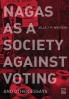 Nagas as a Society against Voting