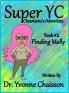 Super YC Chearleene's Adventure: Finding Molly: 2