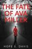 The Fate Of Ava Miller