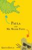 Paula and Mr. Meanie Pants