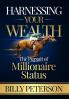 Harnessing Your Wealth