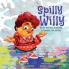Spilly Willy: The boy who spills everything everywhere and anytime.: 3 (Children Books on Life and Behavior)