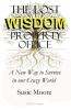 The Lost Wisdom Property Office: A New Way to Survive in Our Crazy World