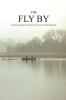 The Fly By