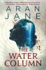 The Water Column: 1 (A Lila Piper Novel)