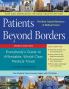 Patients Beyond Borders Fourth Edition: Everybody's Guide to Affordable World-Class Medical Travel