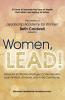 Women LEAD!: Influential & Effective Strategies for Women Who Lead at Work at Home and in the Community