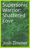 Supersonic Warrior: Shattered Love: 5 (Great Power)