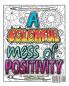 A Colorful Mess of Positivity