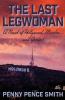 The Last Legwoman