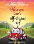 Have You Seen a Self-Driving Car?