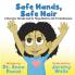 Safe Hands Safe Hair