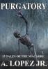 Purgatory: 13 Tales Of The Macabre