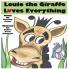 Louie the Giraffe Loves Everything