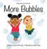 More Bubbles