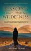 Lessons from the Writing Wilderness: How I answered prepared for and survived the journey to become a Christian author--and how you can too!