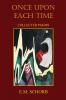 Once Upon Each Time: Collected Poems