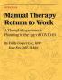 Manual Therapy Return to Work: A Thought Experiment: Planning in the Age of COVID-19