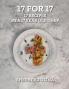 17 for 17 17 Recipes by a 17 year old Chef