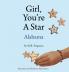 Girl You're A Star - Alabama