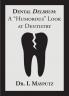 Dental Delirium: A Humorous Look at Dentistry