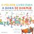 The Best Bedtime Book (Portuguese): A rhyme for children's bedtime: 1 (Portuguese Children Books on Life and Behavior)