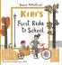 Kiri's First Ride to School: 1 (Montessori Learners)