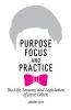 Purpose Focus and Practice: The Life Lessons and Legislation of Joyce Cohen