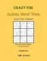 Crazy For Sudoku Word Trivia Volume Two