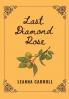 Last Diamond Rose