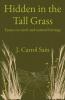 Hidden in the Tall Grass: Essays on rural and natural heritage