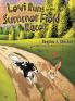 Levi Runs in the Summer Field Race: 2 (Levi's Puppy Tales)