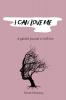 I CAN LOVE ME