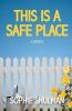 This Is a Safe Place