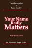 Your Name Really Matters