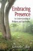 Embracing Presence