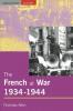 French at War 1934-1944