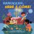 Hanukkah Here I Come!
