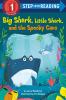 Big Shark Little Shark and the Spooky Cave