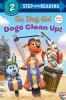 Dogs Clean Up! (Netflix: Go Dog. Go!)